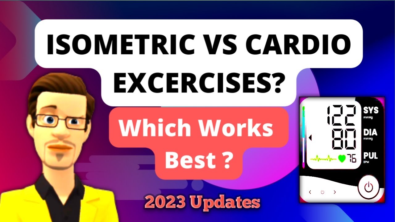 Lowering Blood Pressure: Isometric Exercise vs. Cardio, Which Works Best?
