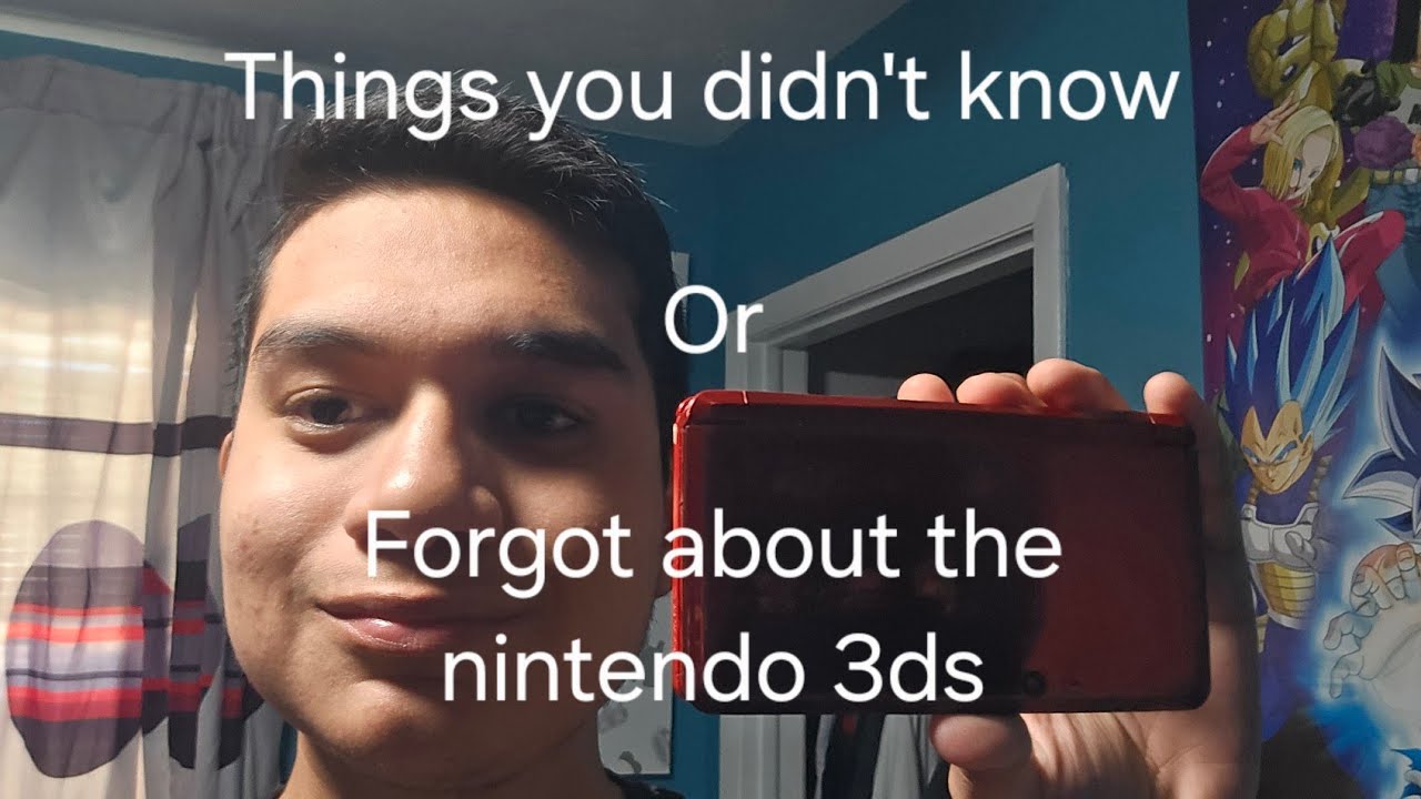 Things you didn't know or forgot about the Nintendo 3ds