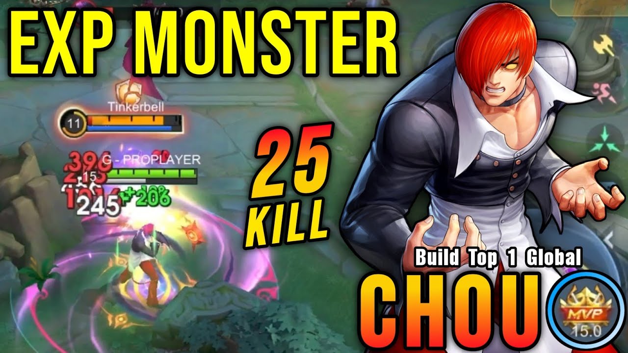 25 Kills!! Monster Chou Powerful EXP Laner!! - Build Top 1 Global Chou ~ MLBB
