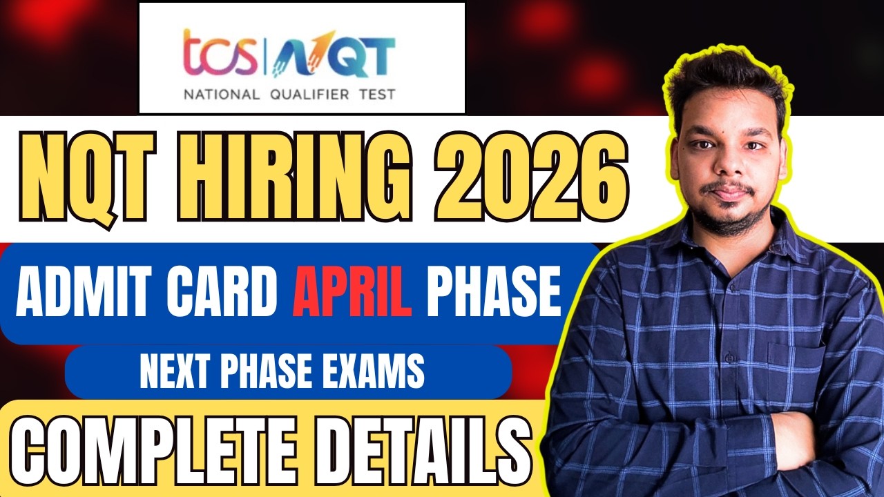 TCS NQT 2026 Admit Cards | TCS NQT Next Phase Exam Dates | 1 & 3 April | How to Download Admit Card