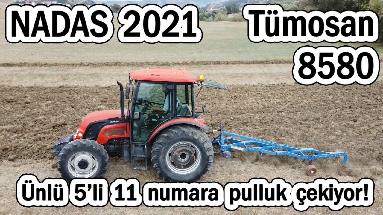 NADAS 2021 / Tümosan 8580 Traktör Ünlü 5'li 11 Numara Pulluk Çekiyor!!!
