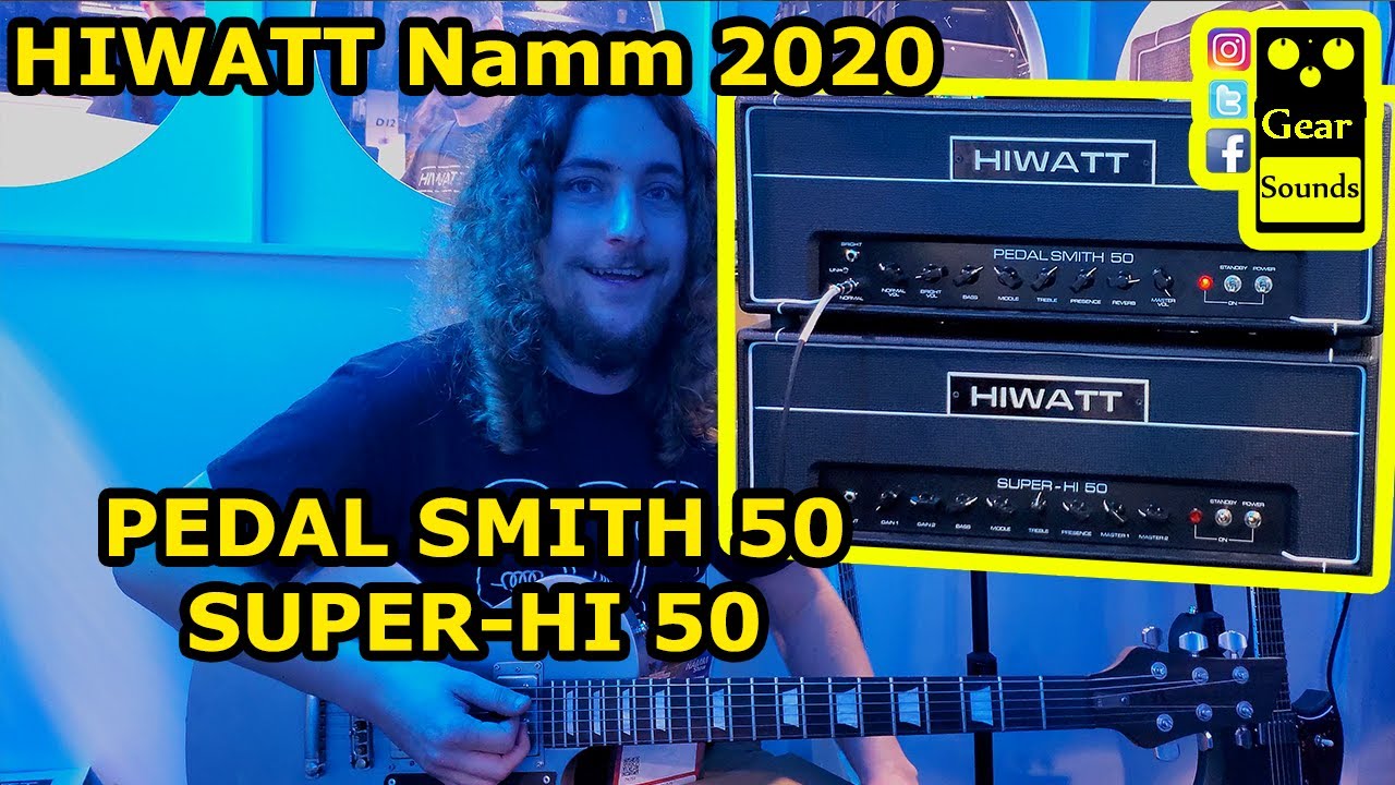 Hiwatt Pedal Smith 50 and Super Hi 50 Tube amps at Namm 2020
