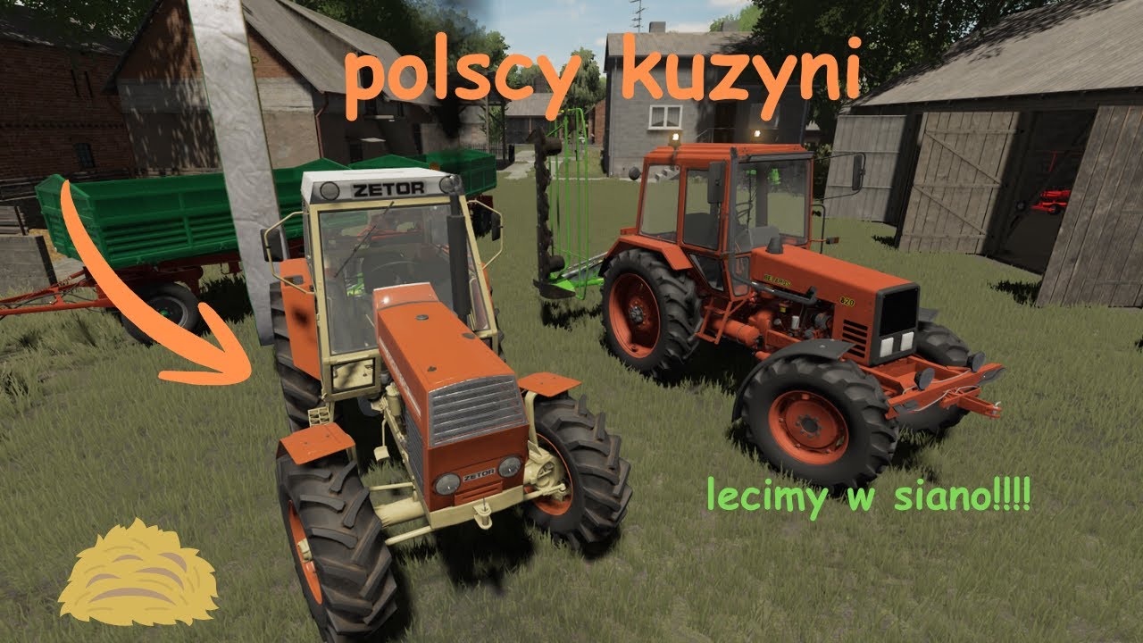 Sianokosy i nawozy!-polscy kuzyni#3