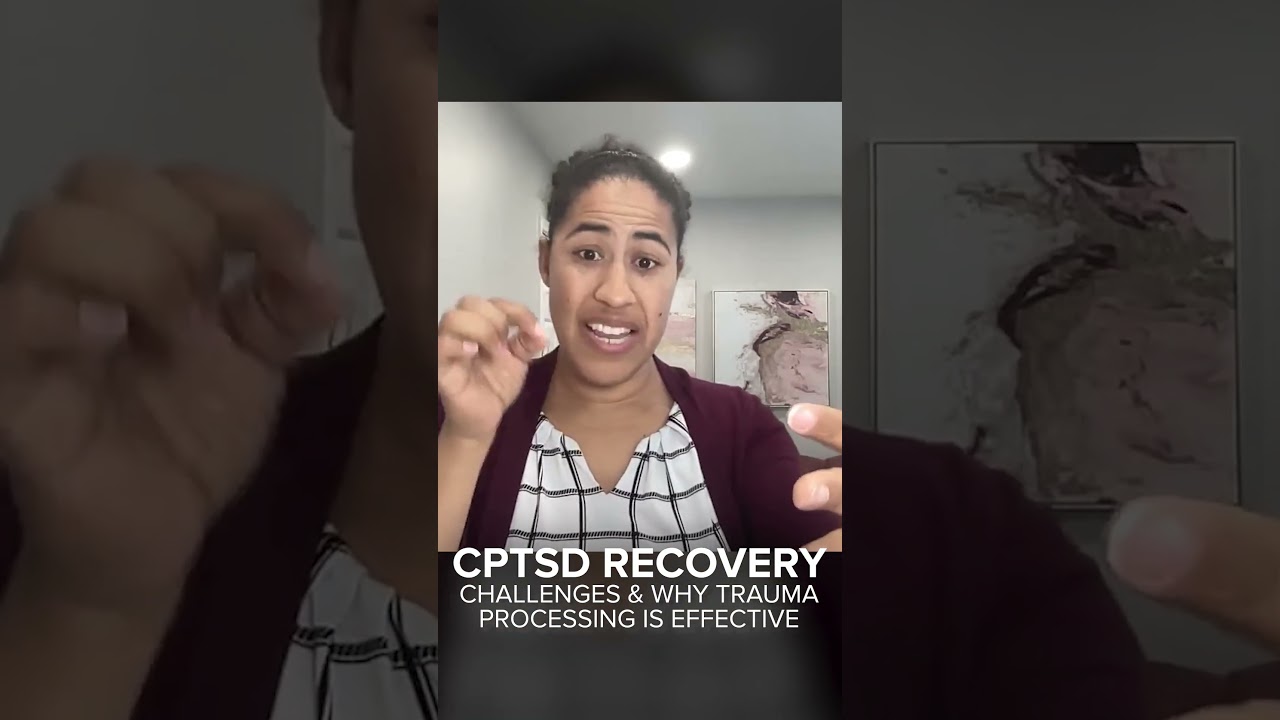 CPTSD Recovery Challenges & Why Trauma Processing is Effective #MentalHealth #Trauma #Anxiety #PTSD