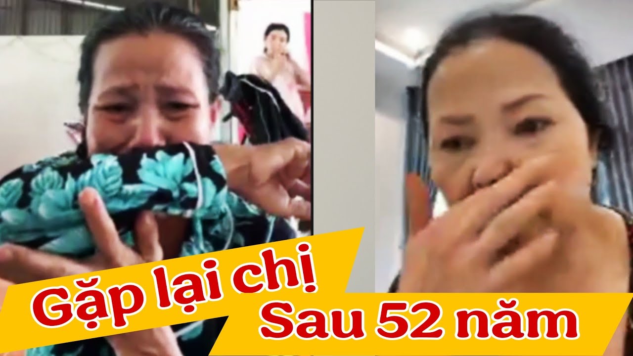 ( Phần 2 ) Câu chuyện, Đi giữ em cho người ta rồi thất lạc 52 năm. Nghe tới đâu, khóc tới đó.