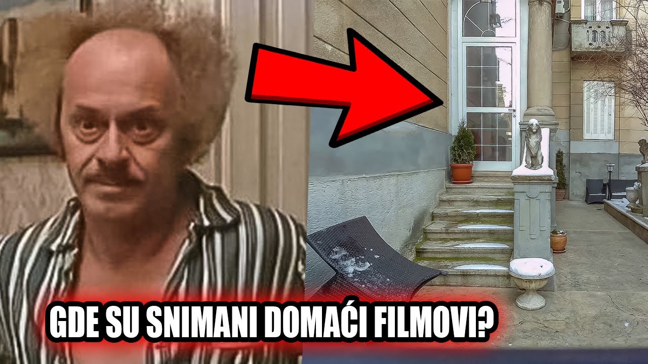 KAKO DANAS IZGLEDAJU LOKACIJE GDE SU SNIMANI DOMAĆI FILMOVI?