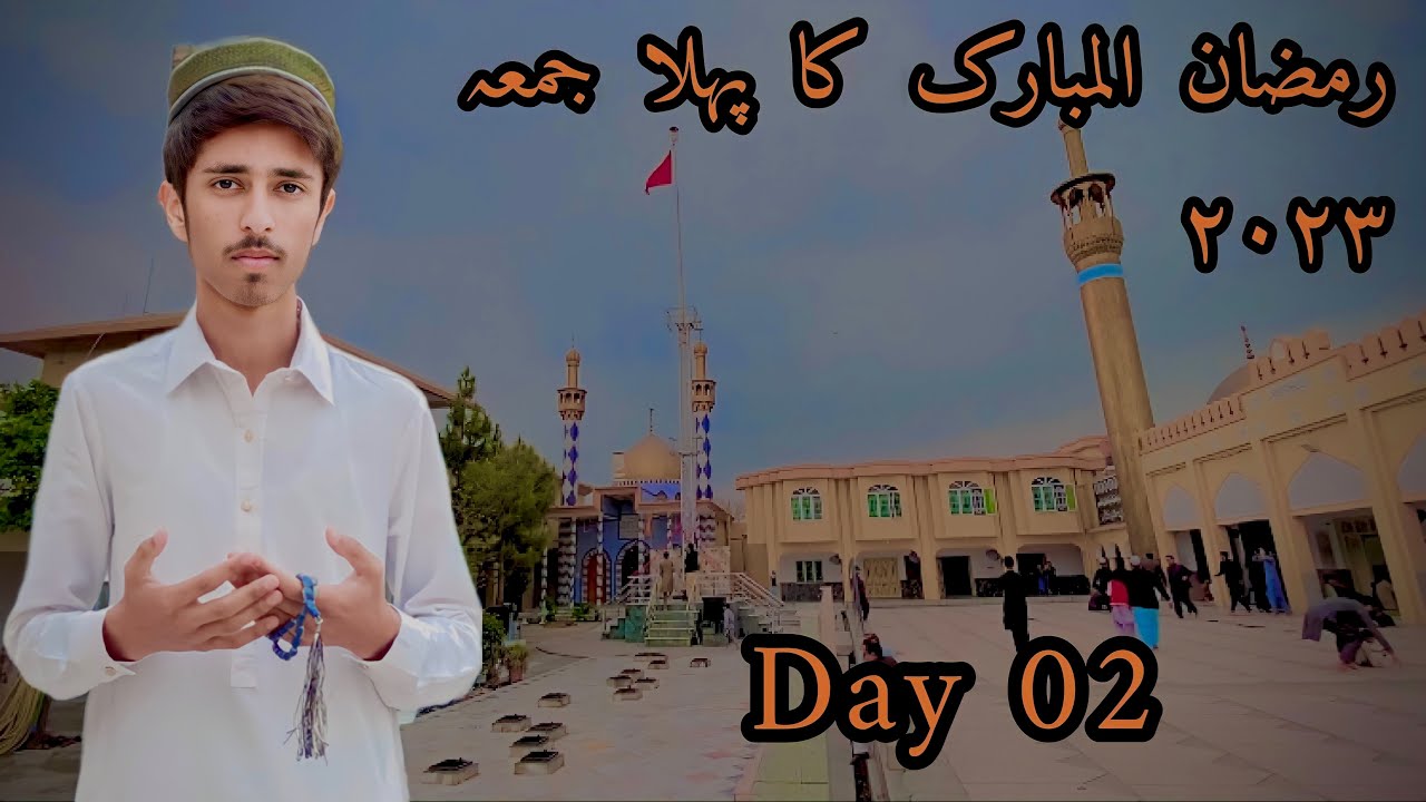 Ramadan Mubarak Ka Pehla Jummah ✨ || Day 02 Routine ❤️