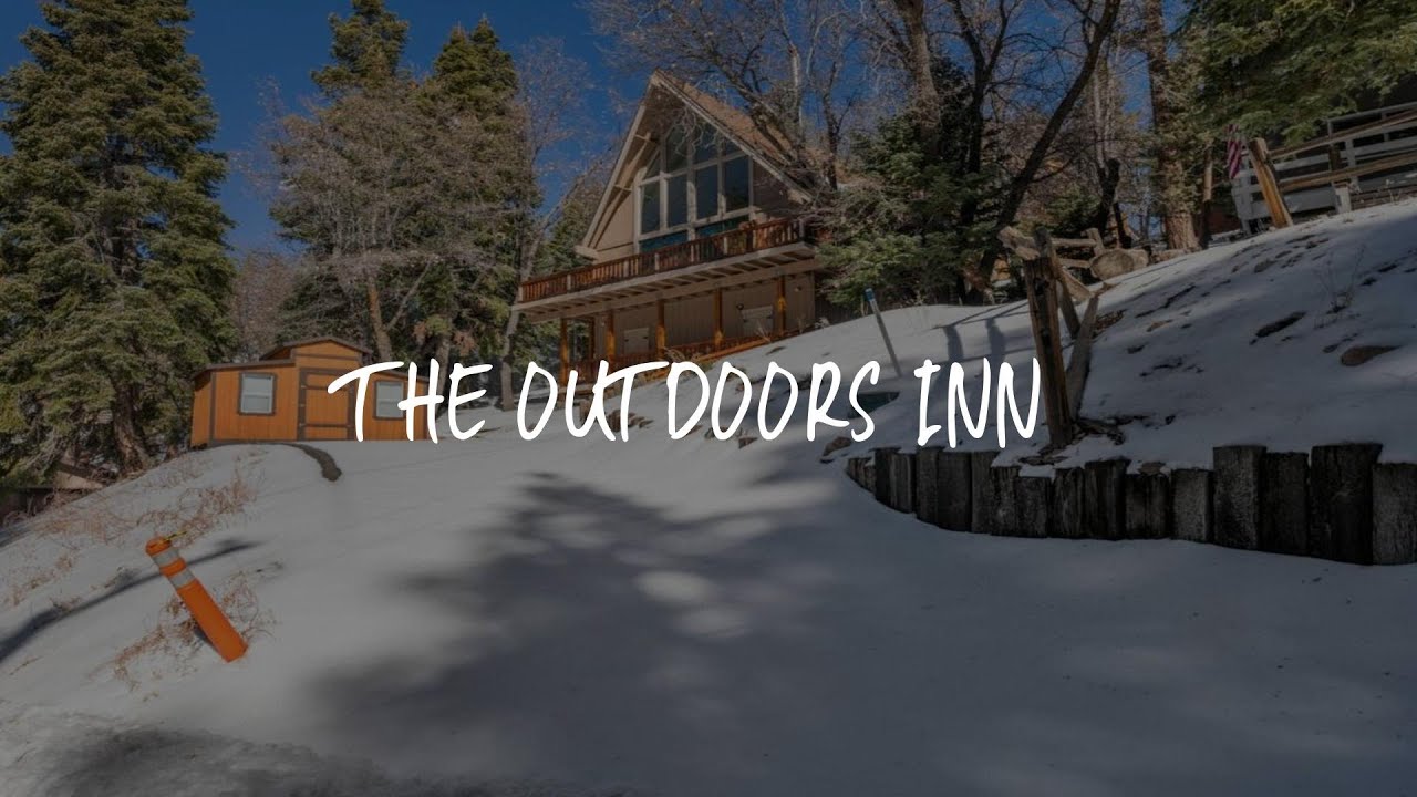 The Outdoors Inn Review - Big Bear Lake , United States of America
