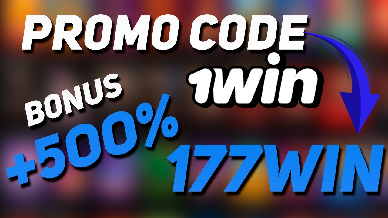 1WIN promo code 2026 | bonus 500% | best promo code 1WIN