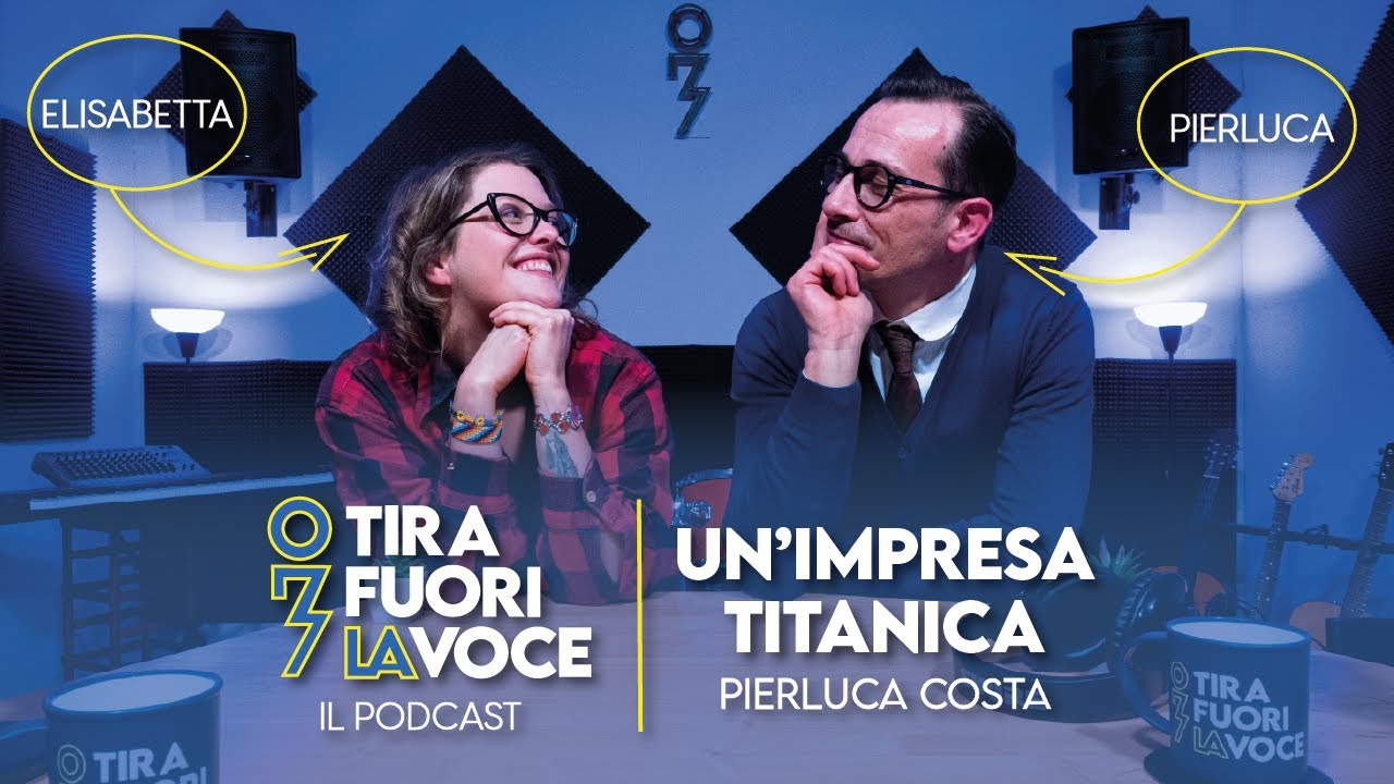 UN IMPRESA TITANICA con PIERLUCA COSTA