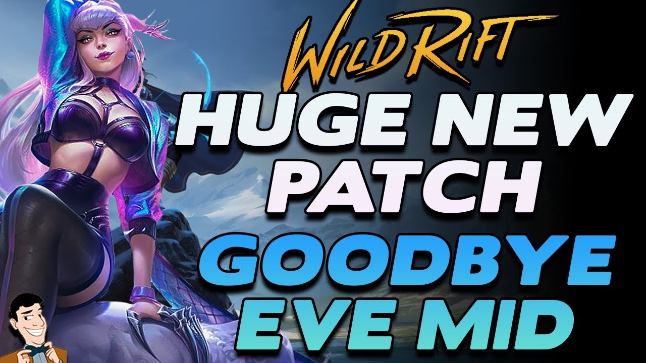 HUGE NEW PATCH - Did RIOT JUST FIX THE META? | Eve Mid Nerfs, Lee Nerfs, Gragas Nerfs | Wild Rift
