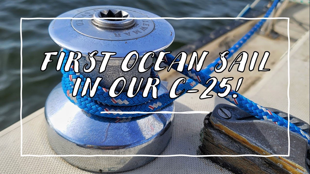 First Ocean Sail | Catalina 25