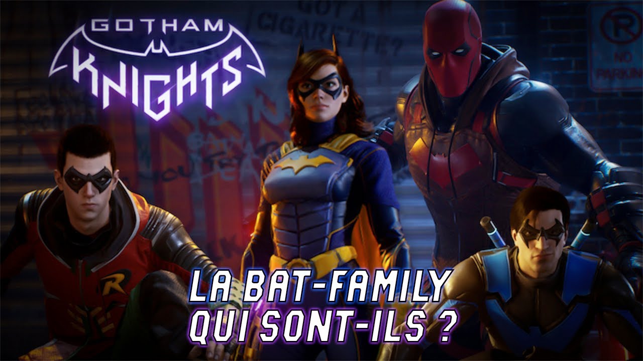 La Bat family - Qui sont ils? | Gotham Knights