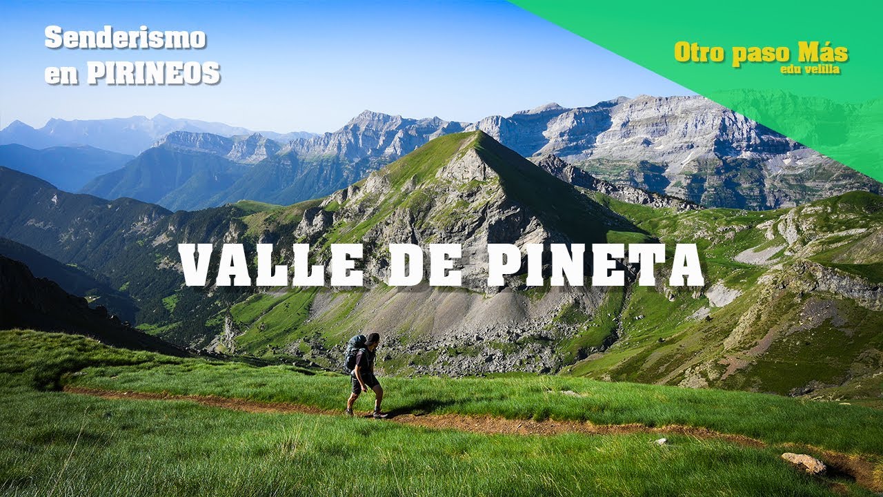 Senderismo en el Valle de Pineta - Noche en refugio de La Estiva (Pirineos)