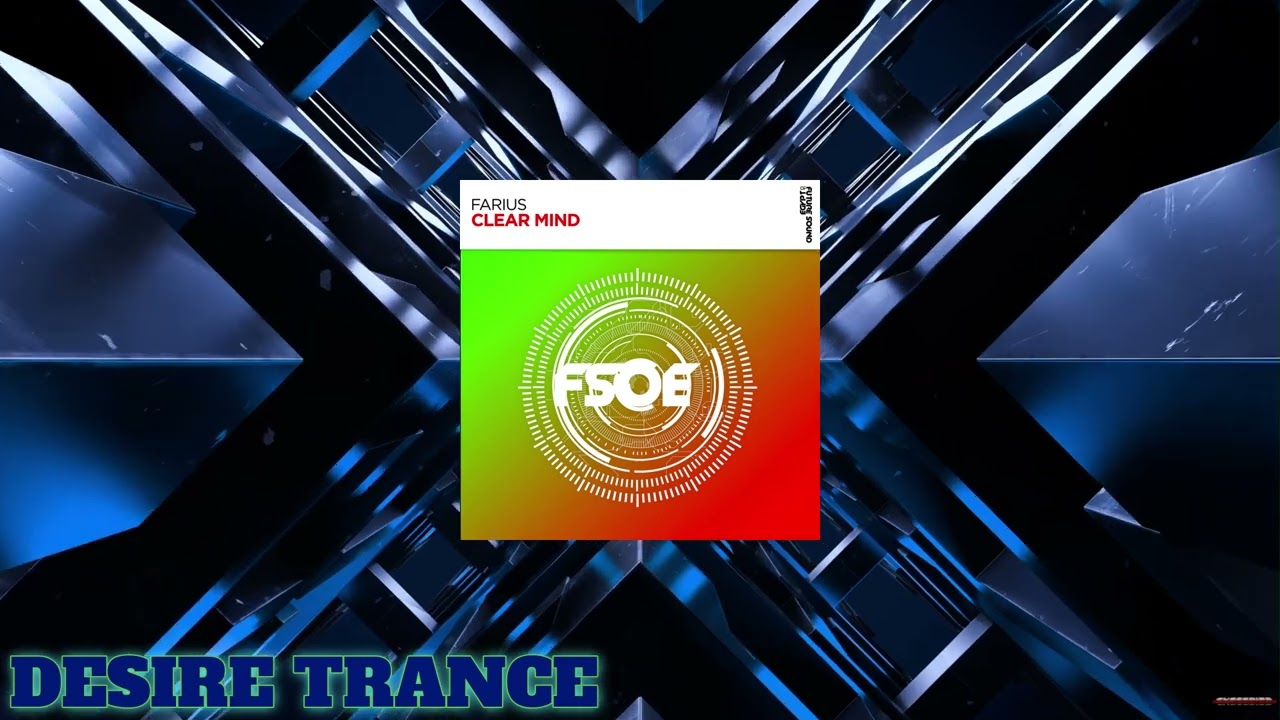 Farius -  Clear Mind (Extended Mix)[FSOE]