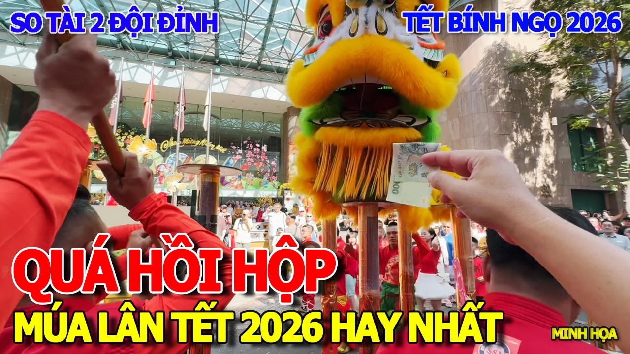 HỒI HỘP XEM SO TÀI MÚA LÂN TẾT 2026 HAY NHẤT - NHẢY MAI HOA THUNG NHƠN NGHĨA ĐƯỜNG & HẰNG ANH ĐƯỜNG
