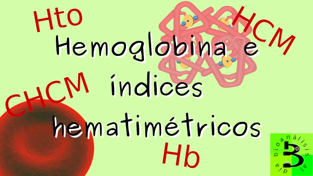 🩸Medición de hemoglobina, hematocrito e índices eritrocitarios en equipos de hematología