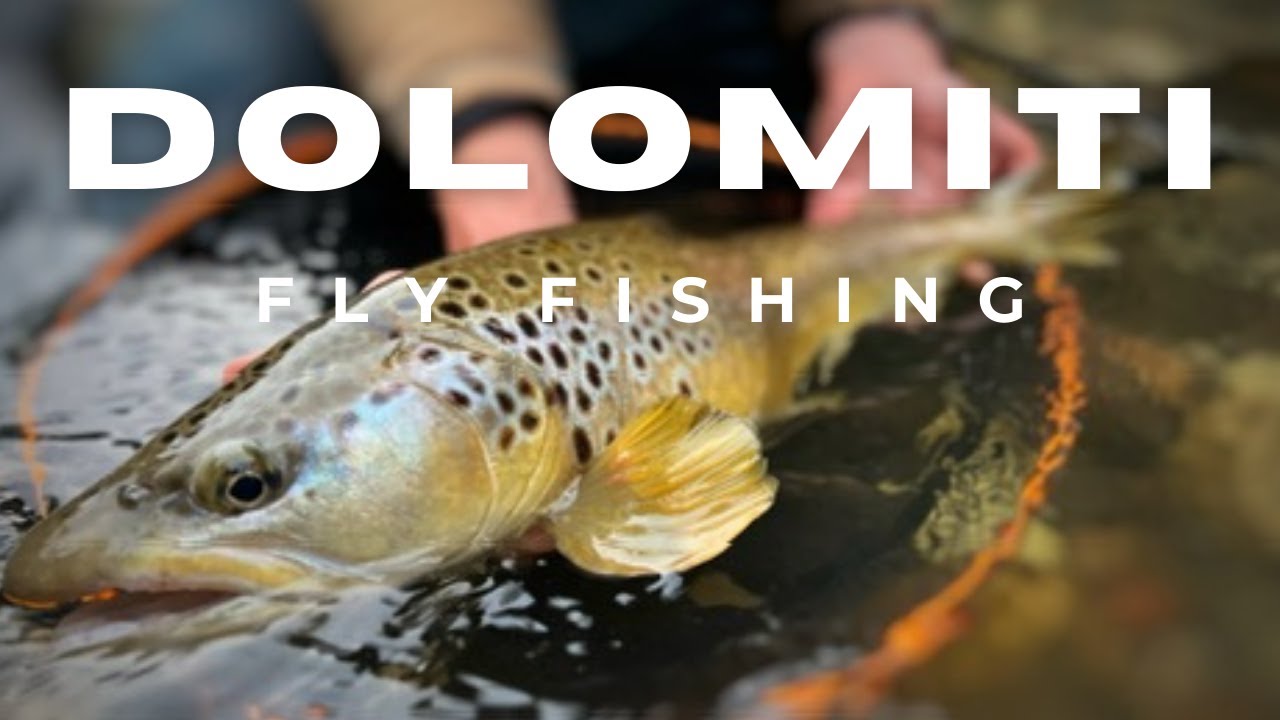 Fly Fishing the Dolomites