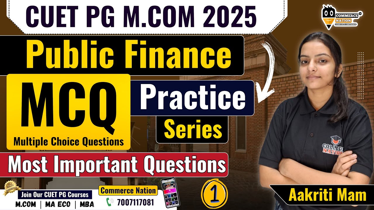 Public Finance MCQ Practice 1 | CUET PG M.Com Entrance Exam 2025 | Useful for All M.Com