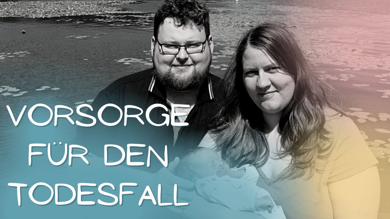 Kann ich meine Kinder absichern? Vorsorge für den Todesfall
