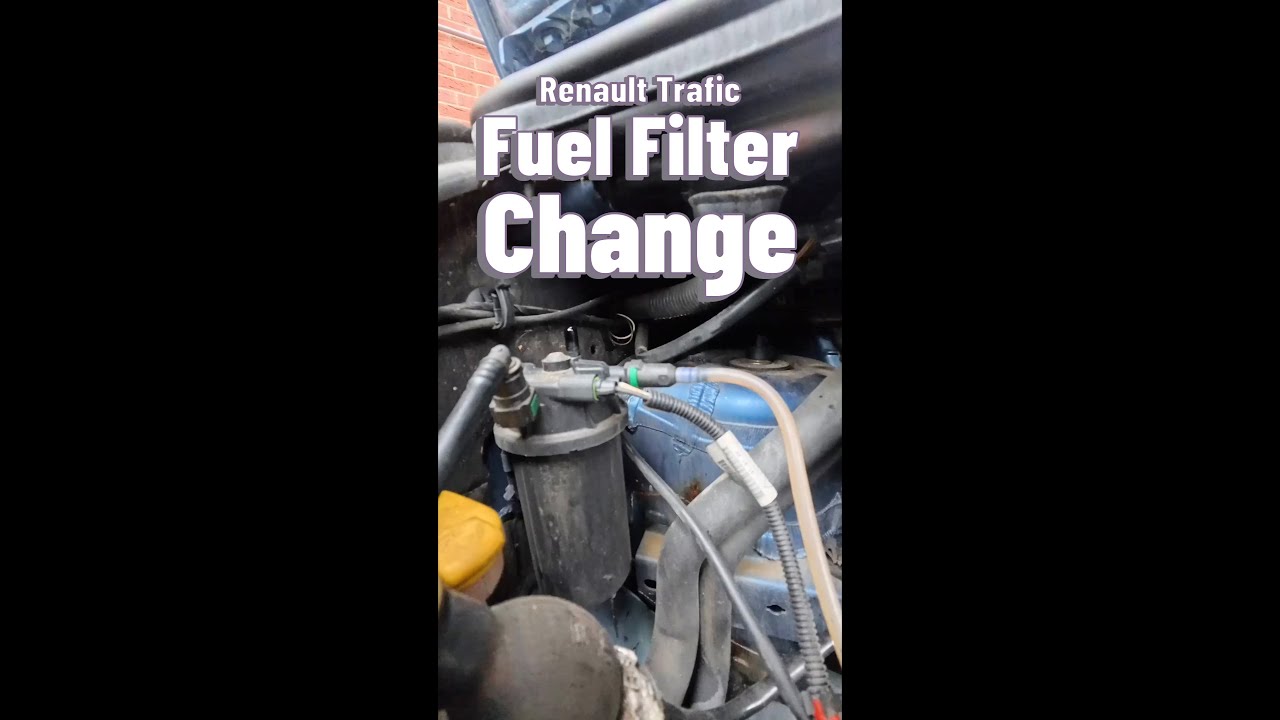 How to Change the Fuel Filter on a 2006 Renault Trafic 1.9DCI