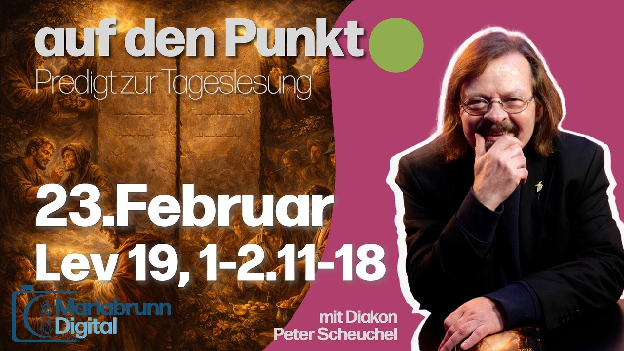 Auf den Punkt I 23. Februar | Predigt zur Tageslesung