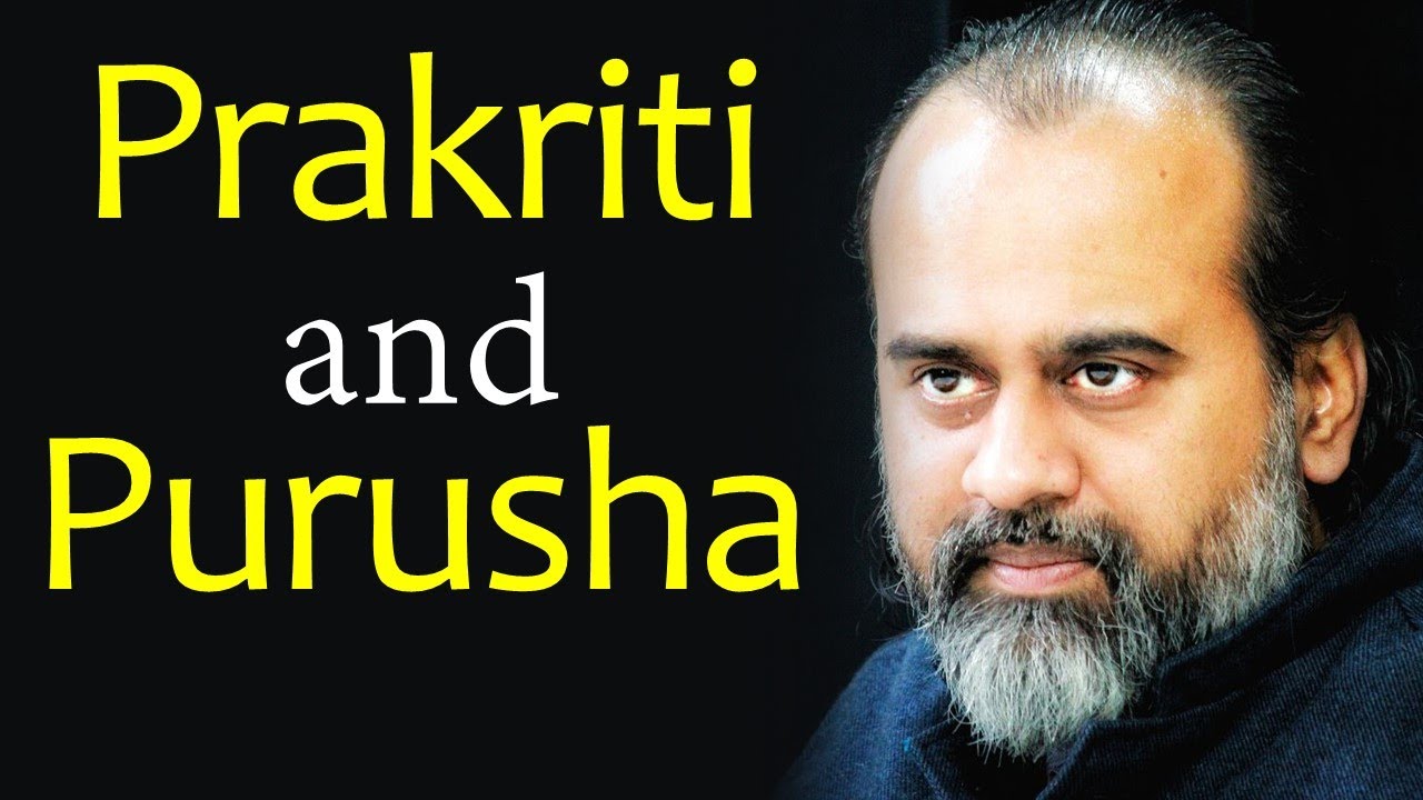 Prakriti and Purusha || Acharya Prashant (2020)