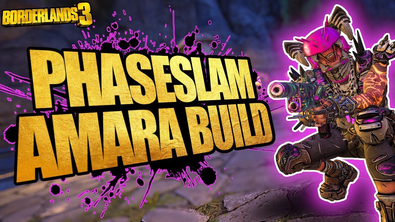 PHASESLAM AMARA BUILD! THE NEW BEST LEVEL 72, MAYHEM 10 & 11 AMARA BUILD IN BORDERLANDS 3!
