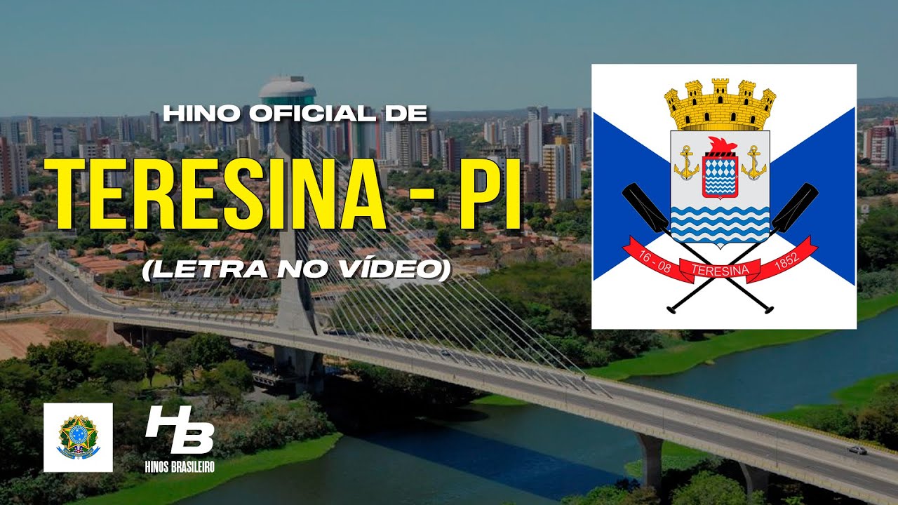 Hino de Teresina - PI (LEGENDADO)