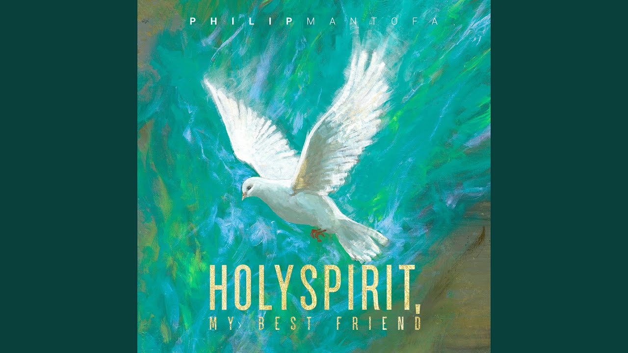 Holy Spirit, My Best Friend, Pt. 1