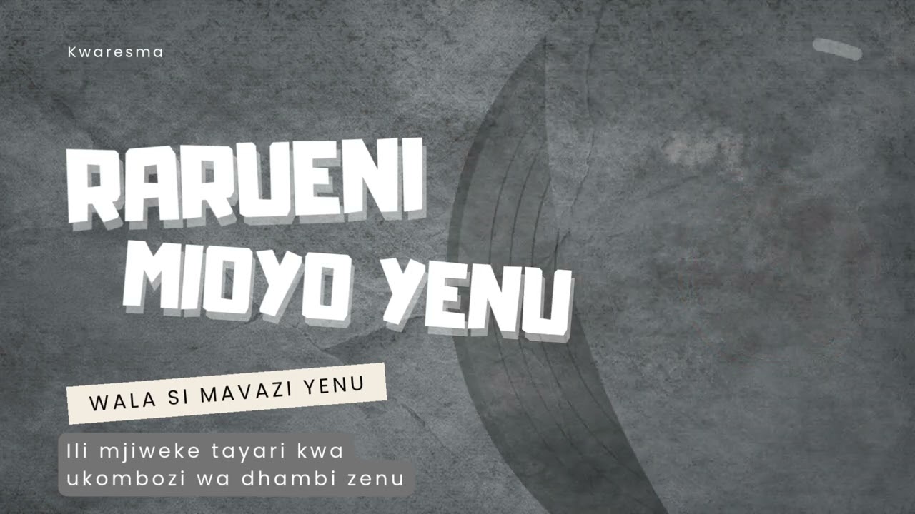 Rarueni Mioyo Yenu - Eric Mwaniki FRANCIS, SJ