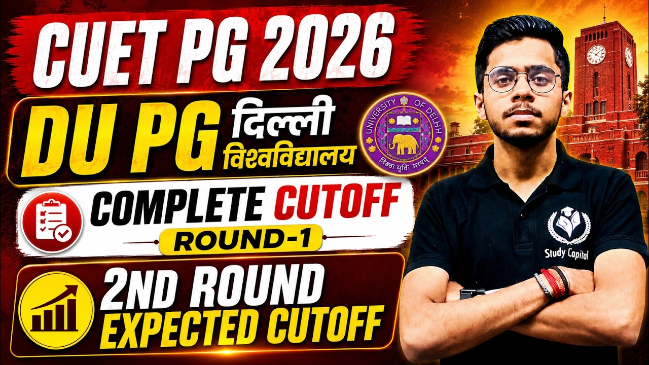 CUET PG DU 1st Round Complete Cutoff | CUET PG 2026 Delhi University 2nd Round Expected Cutoff