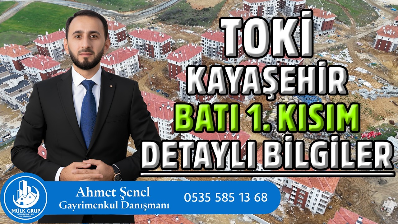 TOKİ Kayaşehir Batı 1. Kısım | 729 Konut Projesi Detaylı Bilgiler