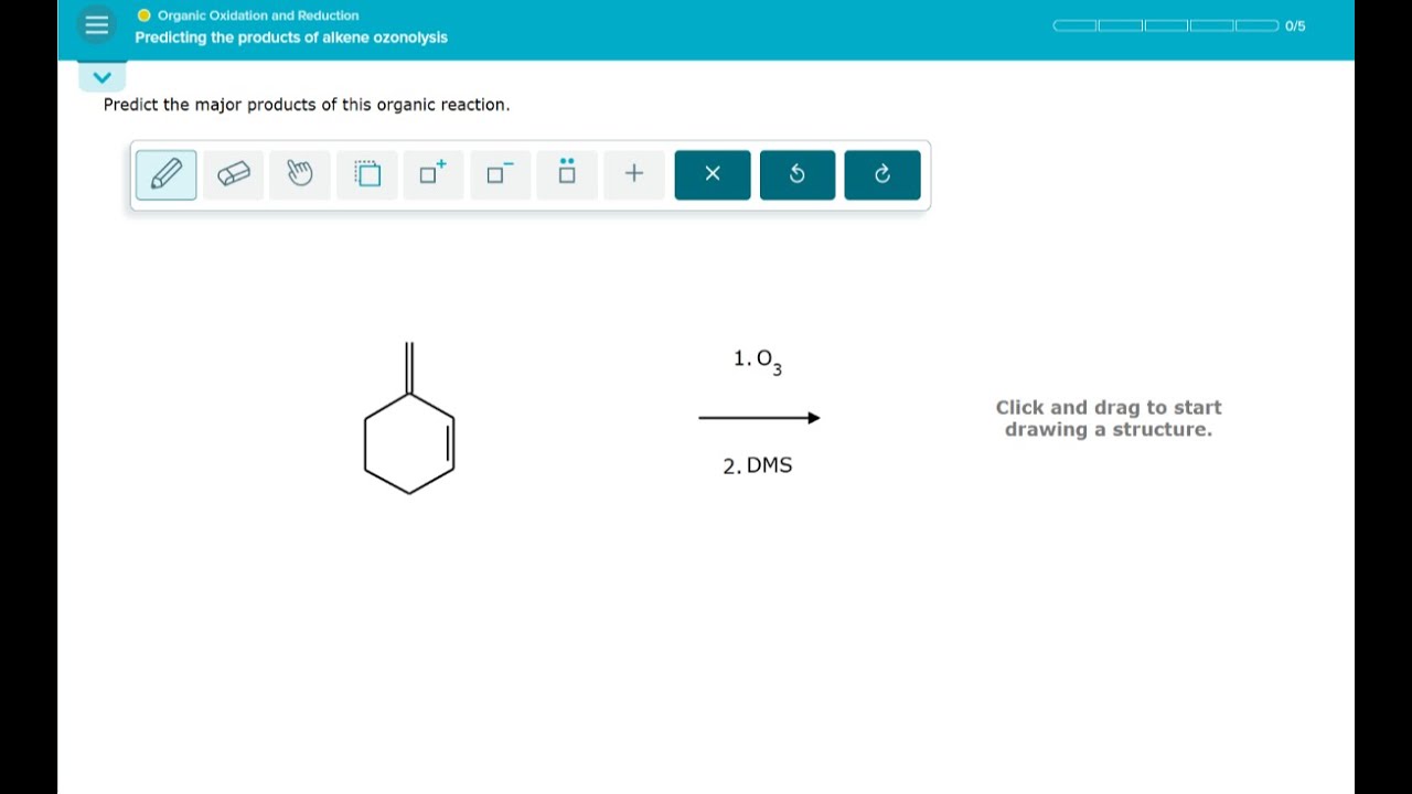 [Chemistry] Organic Oxidation and Reduction Predicting the products of alkene ozonolysis Predict the