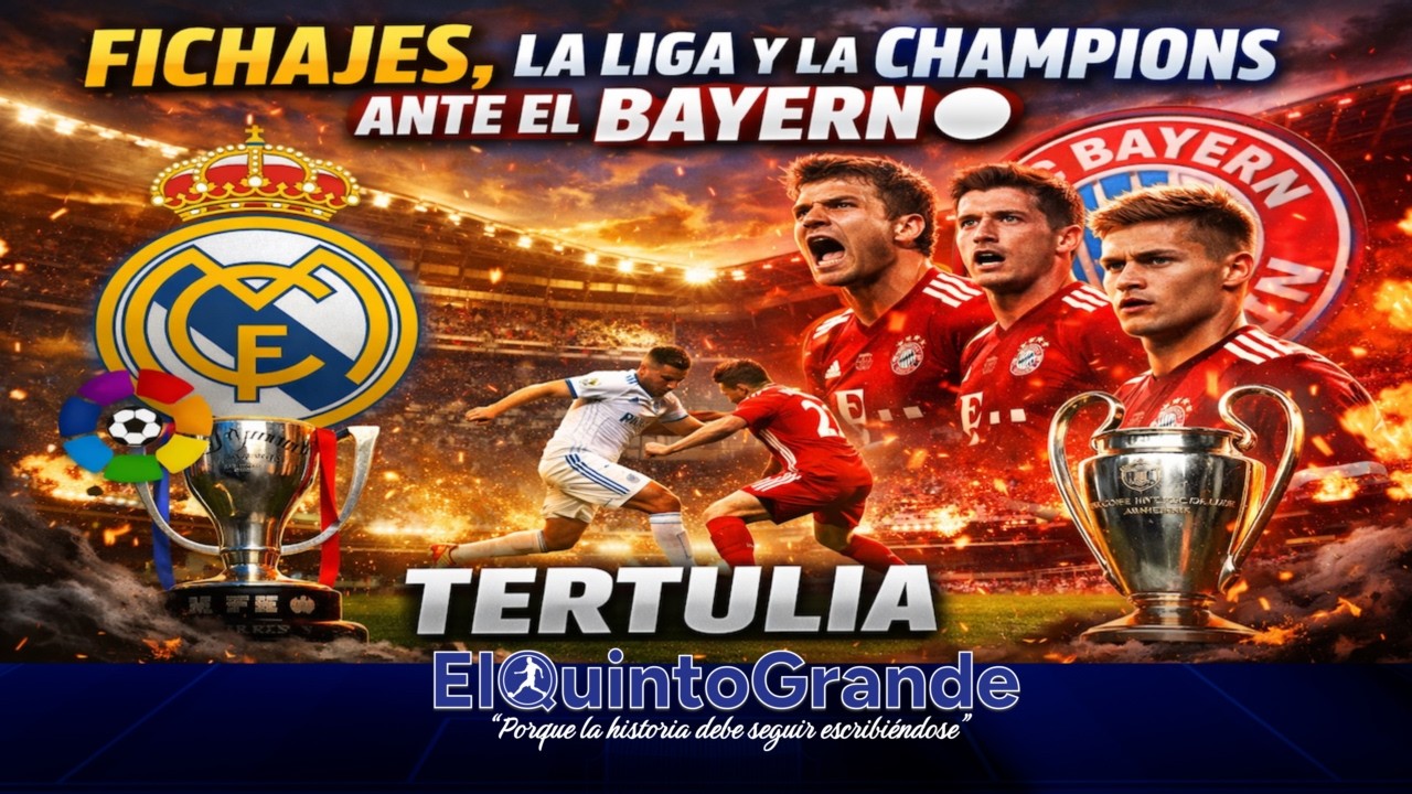 💣🔥 LA LIGA Y LA CHAMPIONS ANTE EL BAYERN⚪💥 TERTULIA🚨👀