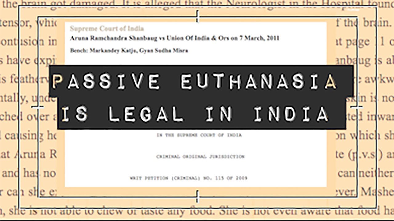 Passive euthanasia is now legal in India: ThePrint explains