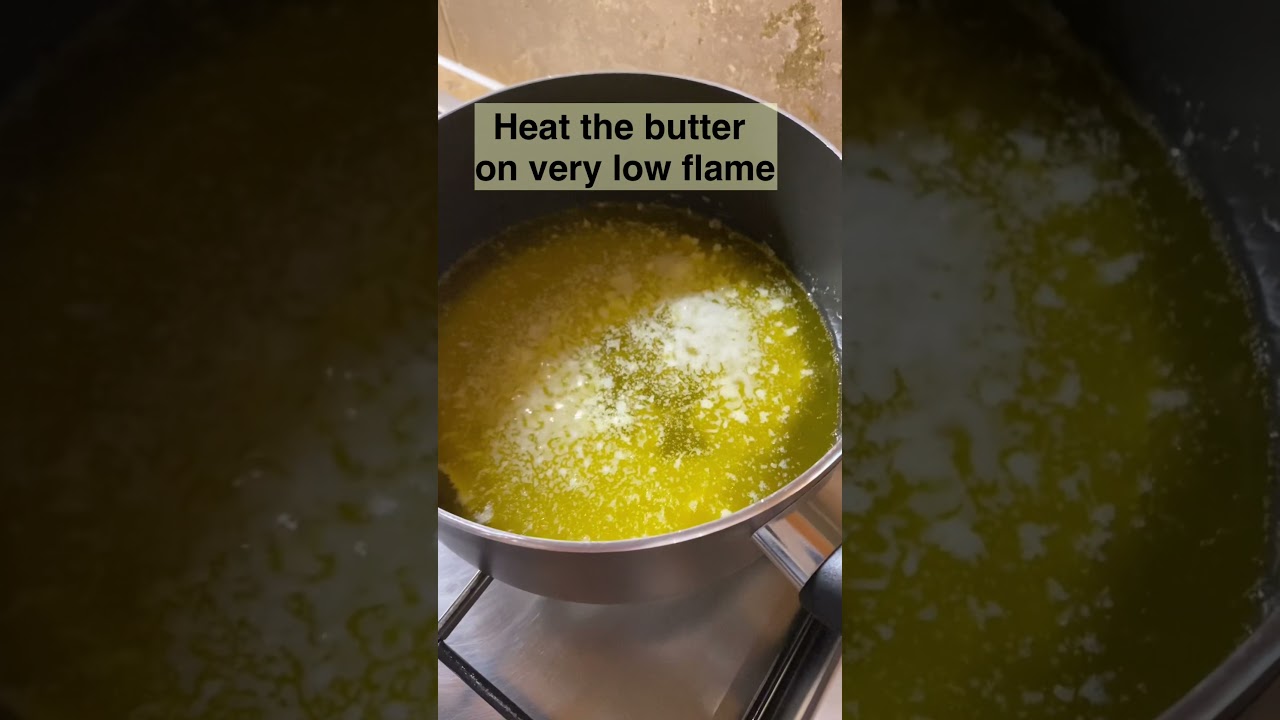 Quick and easy ghee making recipe from unsalted butter