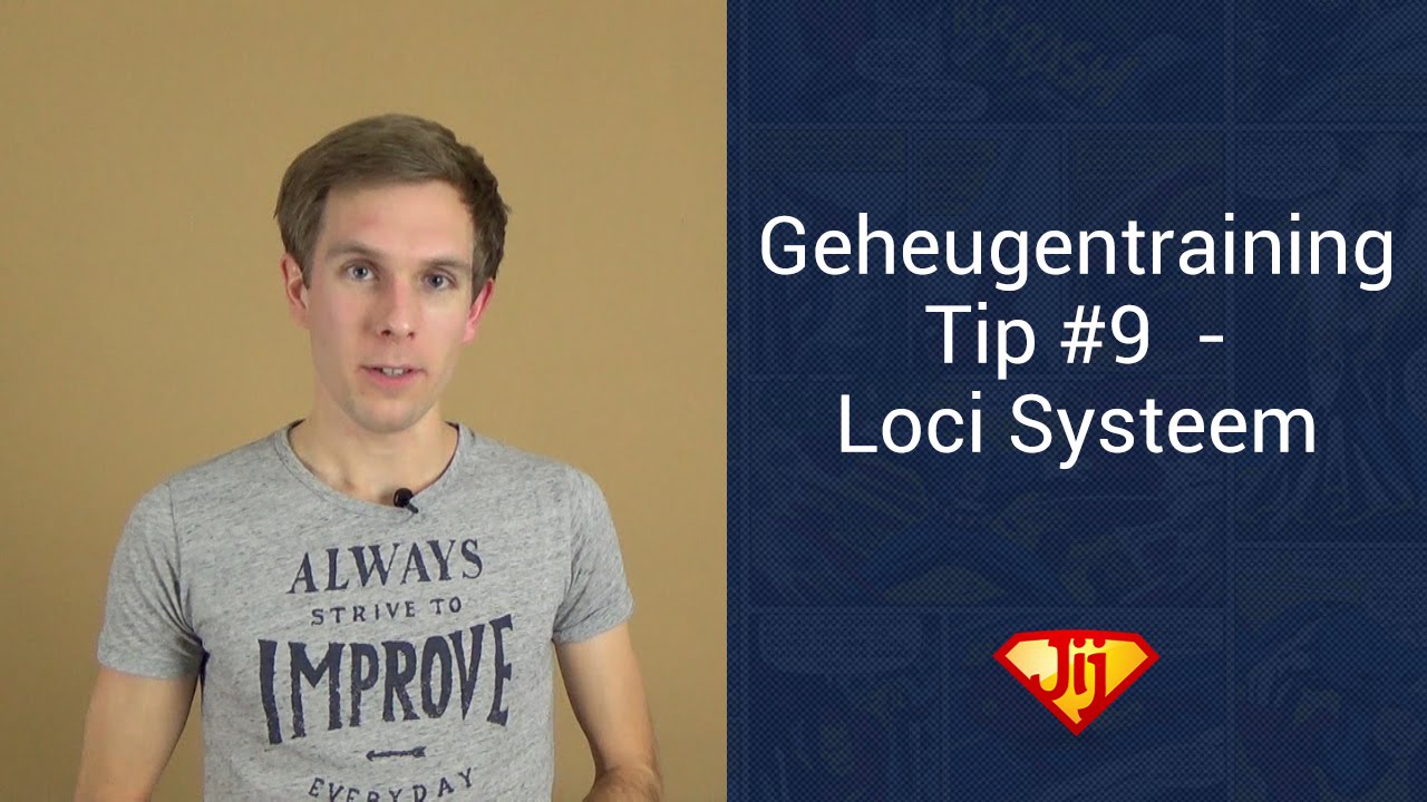Geheugentraining Tip #9: Loci Systeem