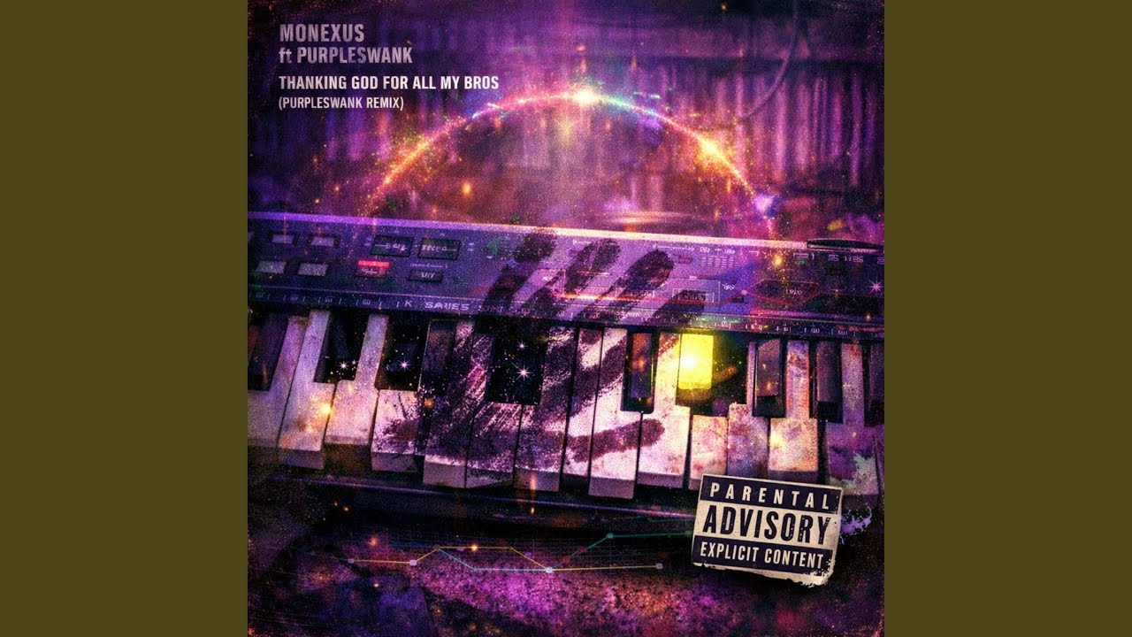 Thanking God for All My Bros (feat. Purpleswank) (Purpleswank Remix)
