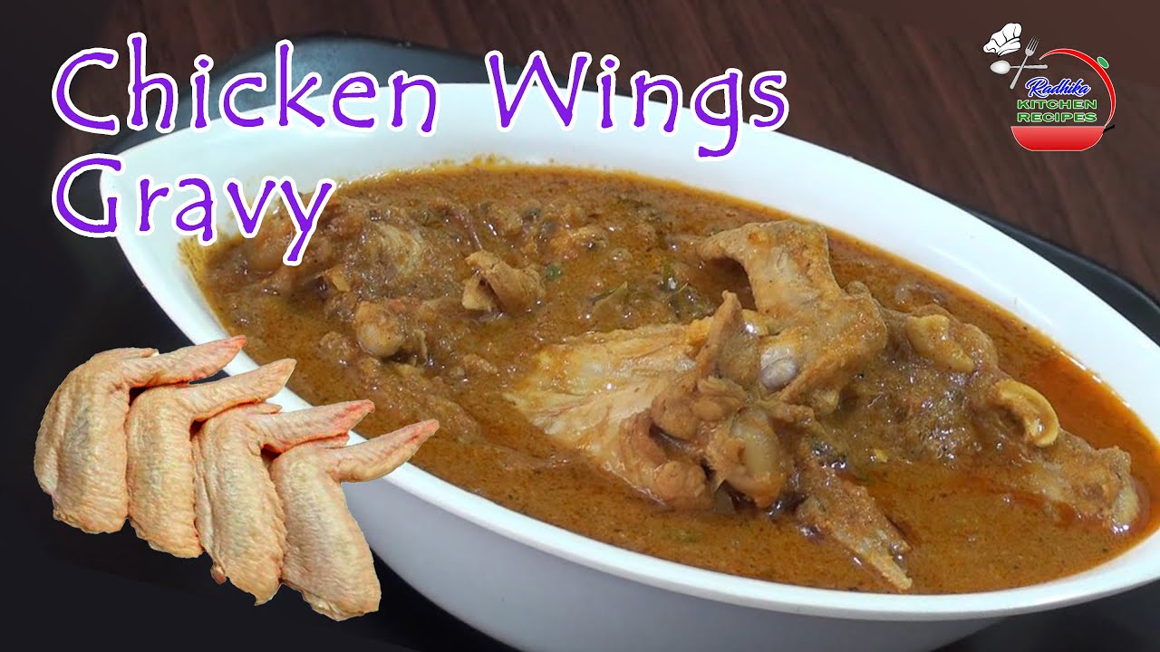 Chicken Wings Gravy | Radhika Kitchen Recipes | Tamil