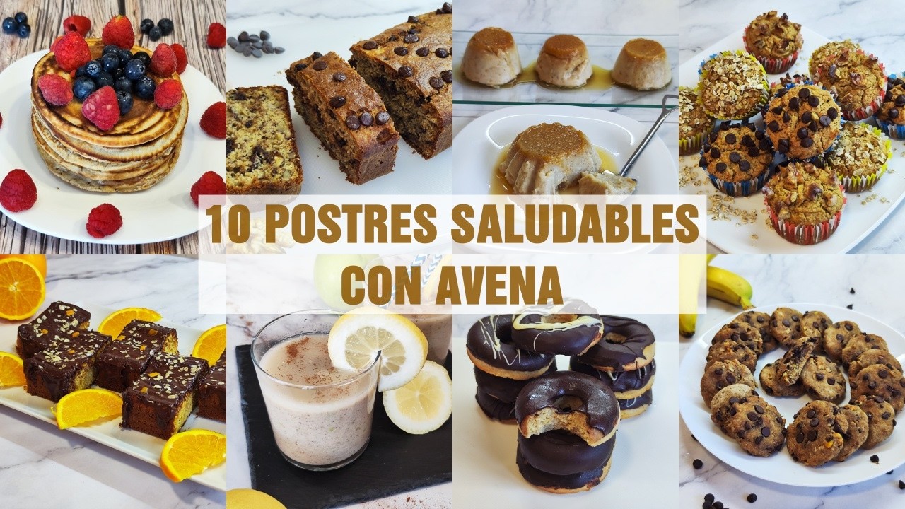 10 POSTRES SALUDABLES con AVENA 🥞 | Recetas fáciles y rápidas