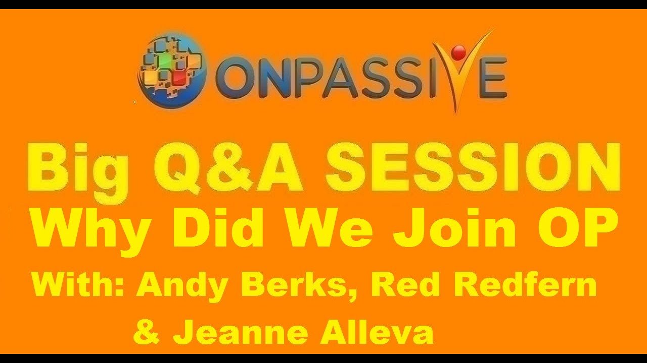 #ONPASSIVE 🔷 BIG Q&A SESSION 🔷 with Andy, Red & Jeanne 🔷