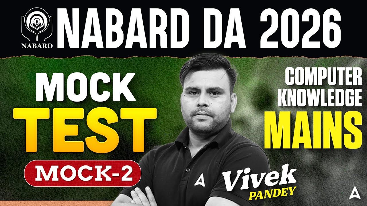 NABARD DA 2026 Computer Knowledge | Computer Knowledge Mains | Mock Test-2 | By Vivek Pandey Sir