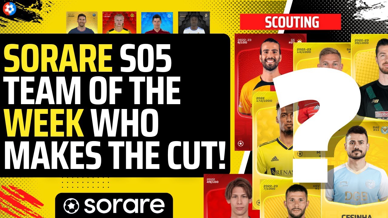 The Sorare team of the WEEK! Who was the BEST S05 players from the last WEEK!