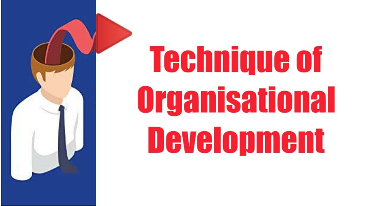 Technique of organisational development in hindi|| BCOM| BBA| MCOM| MBA