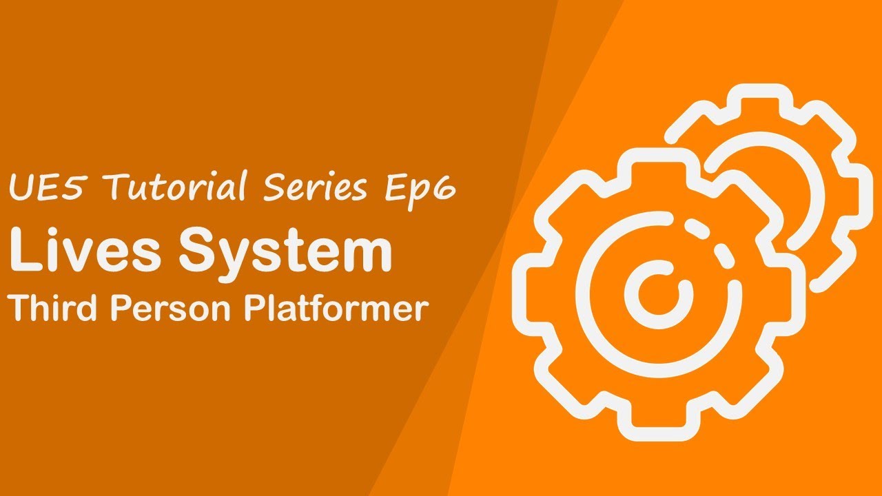 UE5 - Third Person Platformer Series - Episode 6 (Lives System)