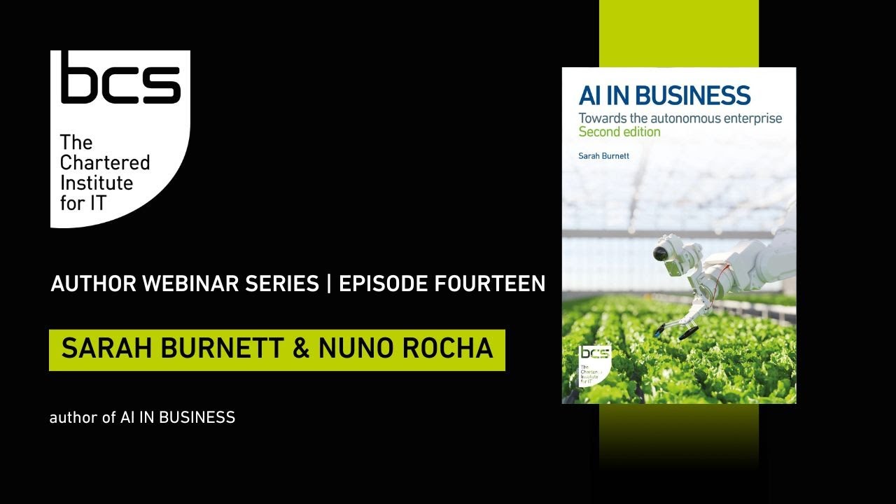 Author Webinar Series | Sarah Burnett & Nuno Rocha | AI in Business
