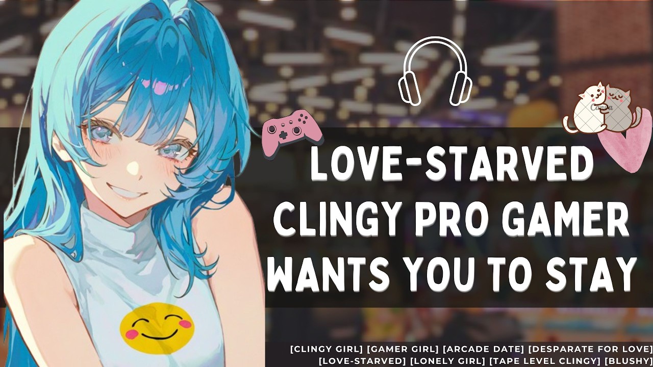 [Your First Date With A Love-Starved Clingy Secret Pro-Gamer] //F4M//Voice acting//Roleplay