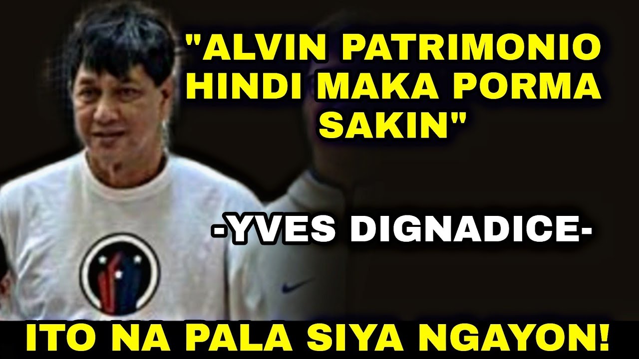 GWAPO PERO KINATATAKUTAN!| PINAHIRAPAN PA SI ALVIN PATRIMONIO| YVES DIGNADICE STORY| PBA STORIES