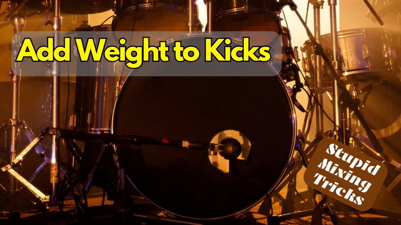 Add Weight to Kicks With Stock Plug-Ins
